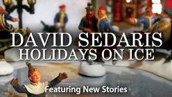 David Sedaris Holidays On Ice: Featuring Six New Stories (Unabridged  Fiction)