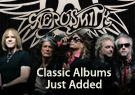 Aerosmith - Classic Albums Just Added