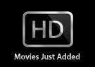 HD Movies Just Added