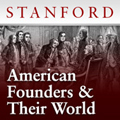 American Founders and Their World - Stanford