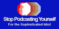 showcase PC Stop Podcasting Yourself