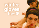 Winter Gloves Let Me Drive - EP