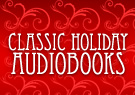 Classic Holiday Audiobooks