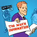 WFMU's Too Much Information with Benjamen Walker