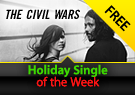 Free Holiday Single of the Week: Civil Wars