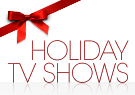 Holiday TV Shows
