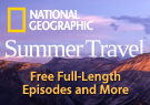 National Geographic: Summer Travel