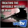 Treating the Invisible Wounds of War, UCTV