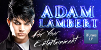 showcase PL Adam Lambert For Your Entertainment