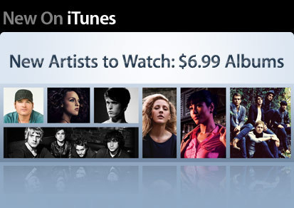 New On iTunes: New Artists to Watch: $6.99 Albums