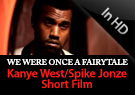 Spike Jonze We Were Once a Fairytale