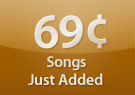 69¢ Songs Just Added