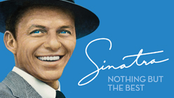 Frank Sinatra Nothing But the Best - The Frank Sinatra Collection (Remastered)