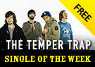Temper Trap Sweet Disposition - Single of the Week