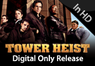 Tower Heist - Digital Only Release