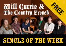 Will Currie & The Country French Surprising Me - Single of the Week