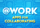 @Work Apps for Collaborating