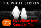 The White Stripes Under Great White Northern Lights (Live)
