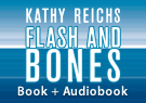 Flash and Bones by Kathy Reichs