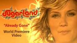 Sugarland Already Gone