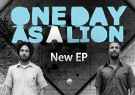 One Day As a Lion - EP - One Day As a Lion