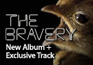 The Bravery Stir the Blood (Bonus Track Version)