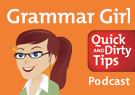 Grammar Girl - Podcast