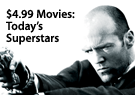 $4.99 Movies: Today's Superstars