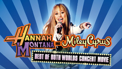 Bruce Hendricks Hannah Montana and Miley Cyrus - Best of Both Worlds Concert