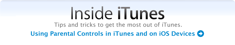 Inside iTunes: Using Parental Controls in iTunes and on iOS Devices