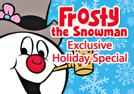 Frosty the Snowman - Exclusive Holiday Special
