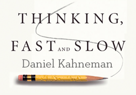 Thinking, Fast and Slow