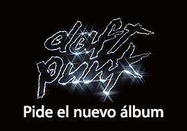 Daft Punk: Pide el nuevo &aacute;lbum