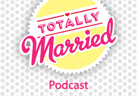Totally Married - Podcast