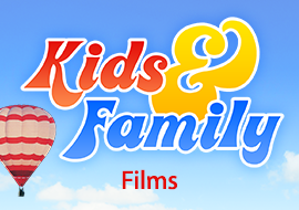 Kids & Family Films
