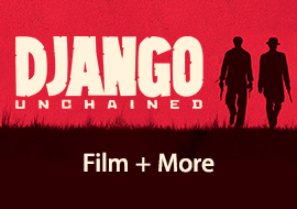 Django Unchained Movie + More