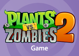 Plants vs. Zombies&trade; 2