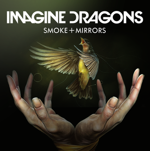 Imagine Dragons: Smoke + Mirrors
