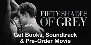 Fifty Shades of Grey: Get Books, Soundtrack & Pre-Order Movie
