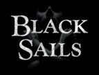 Black Sails, Season 1 - Black Sails