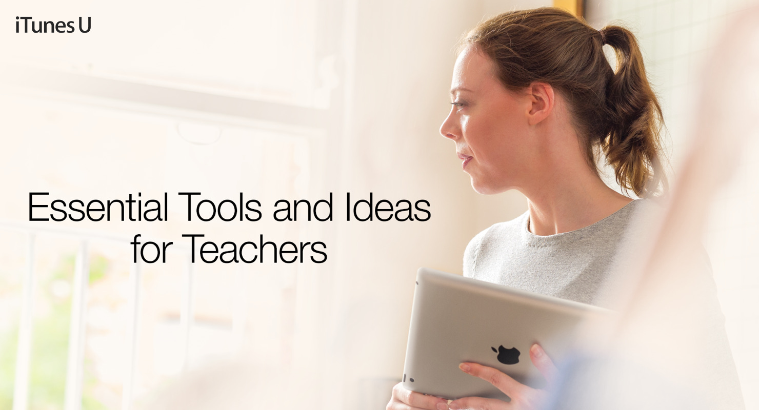 Essential Tools and Ideas for Teachers