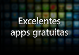 Excelentes apps gratuitas