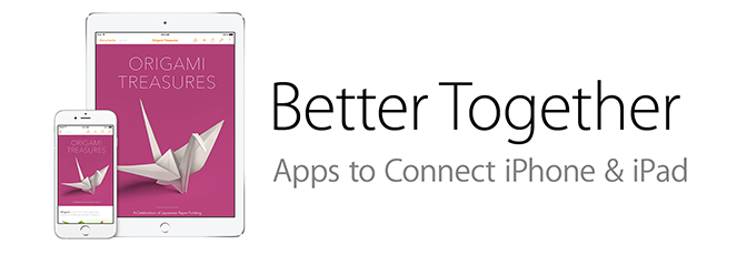 Apps: Better Together - iOS