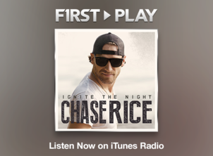 First Play: Chase Rice: Listen Now on iTunes Radio
