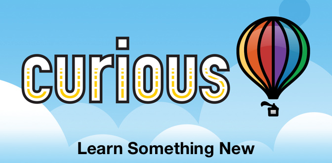 Curious - learn something new every day - Education