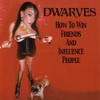 How to Win Friends and Influence People, The Dwarves