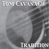 Tradition, Tom Cavanagh