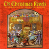 The Christmas Revels - In Celebration of the Winter Solstice, Alexander's Feast