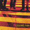 Hot Streets, Ceiling Fan