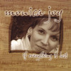 If Everything Is Lost, Monica Joy